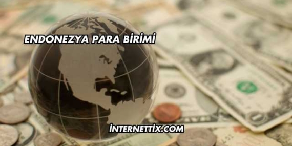 Endonezya Para Birimi
