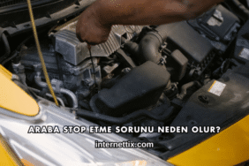 Araba Stop Etme Sorunu Neden Olur?