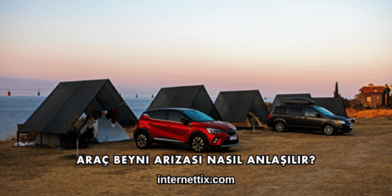 Araç Beyni Arızası Nasıl Anlaşılır?