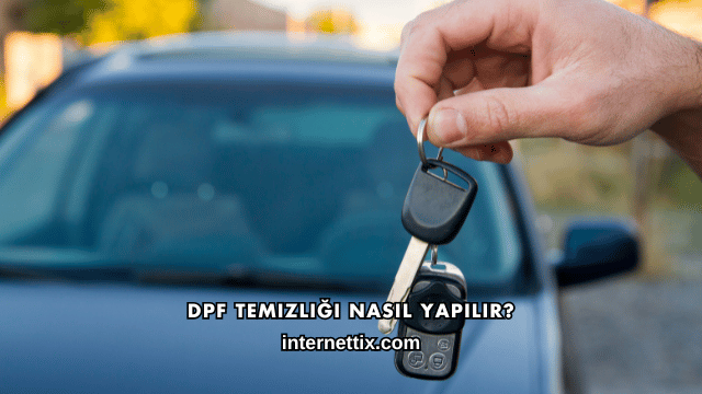 DPF Temizliği Nasıl Yapılır?