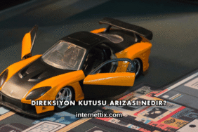 Direksiyon Kutusu Arızası Nedir?