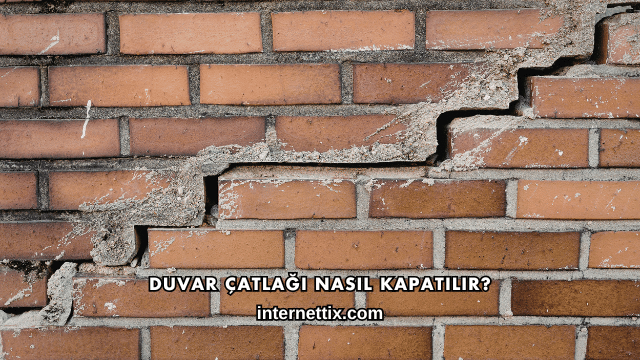 Duvar Çatlağı Nasıl Kapatılır?