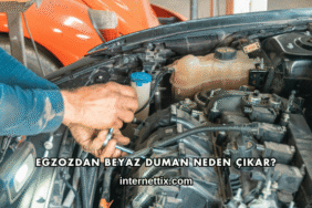 Egzozdan Beyaz Duman Neden Çıkar?