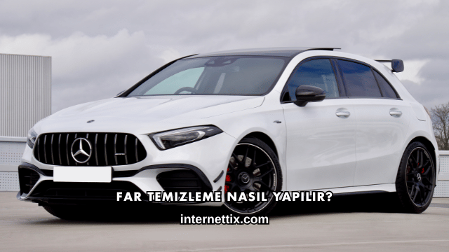Far Temizleme Nasıl Yapılır?