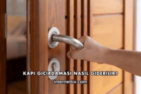 Kapı Gıcırdaması Nasıl Giderilir?