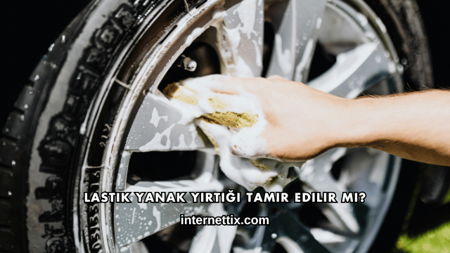 Lastik Yanak Yırtığı Tamir Edilir mi?