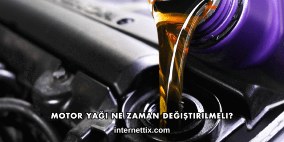Motor Yağı Ne Zaman Değiştirilmeli?