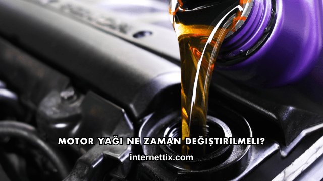 Motor Yağı Ne Zaman Değiştirilmeli?