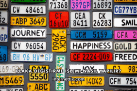 Plaka Değiştirme İşlemi Nasıl Yapılır