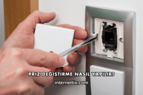 Priz Değiştirme Nasıl Yapılır?