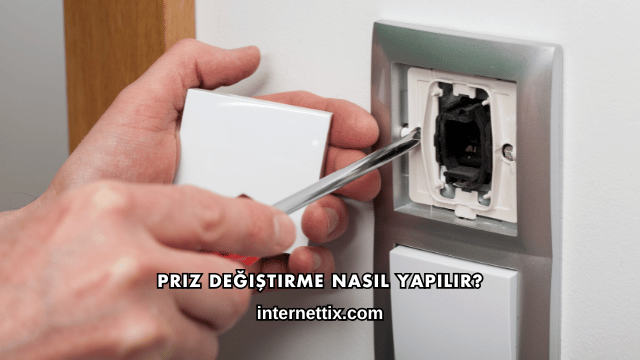 Priz Değiştirme Nasıl Yapılır?