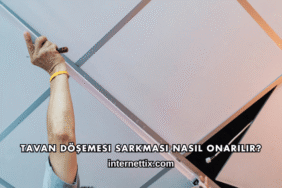 Tavan Döşemesi Sarkması Nasıl Onarılır?