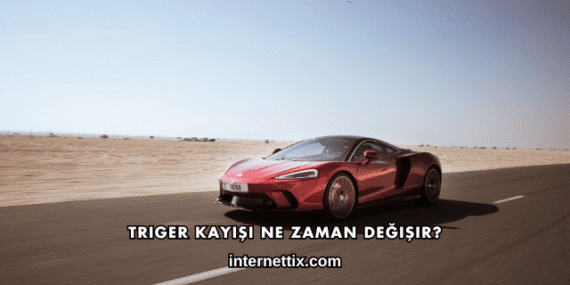 Triger Kayışı Ne Zaman Değişir?