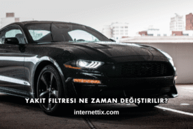 Yakıt Filtresi Ne Zaman Değiştirilir?