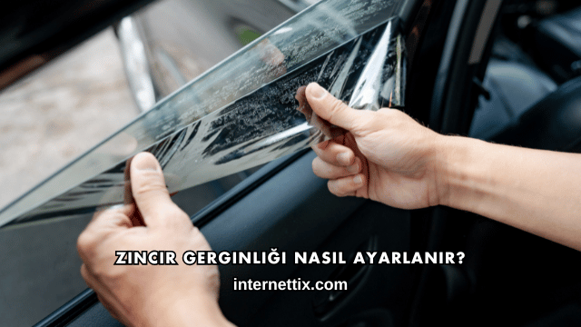 Zincir Gerginliği Nasıl Ayarlanır?