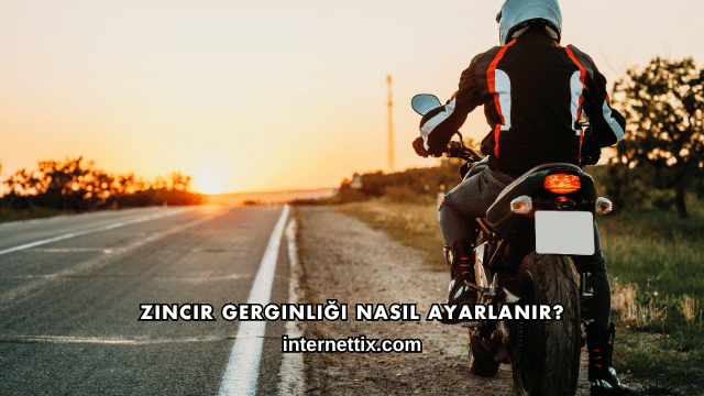 Zincir Gerginliği Nasıl Ayarlanır?